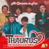 Grupo Thaurus de Acapulco, Gro. - Mi Corazón Se Fue